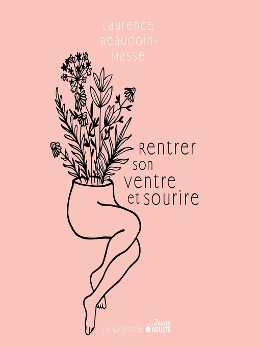 Title details for Rentrer son ventre et sourire by Laurence Beaudoin-Masse - Available